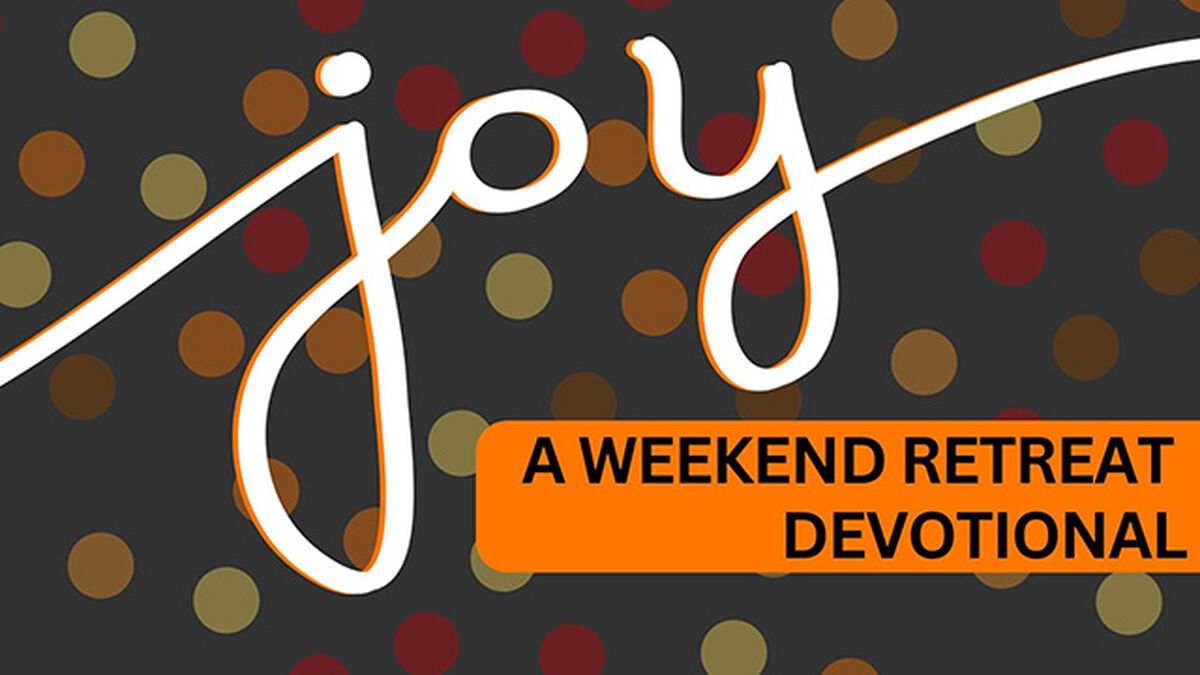 Joy: A Retreat Devotional image number 0